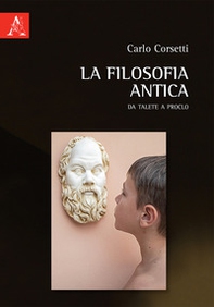La filosofia antica. Da Talete a Proclo - Librerie.coop
