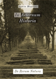 In aeternum historia. De rerum natura - Librerie.coop