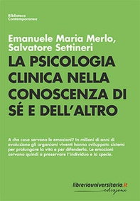 La psicologia clinica nella conoscenza di sé e dell'altro - Librerie.coop