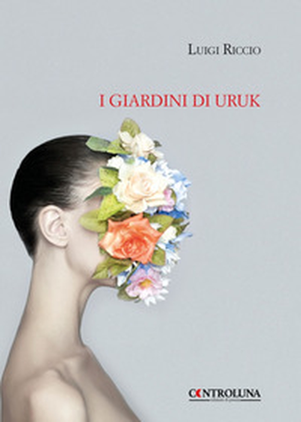 I giardini di Uruk - Librerie.coop I giardini di Uruk - Librerie.coop