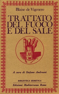 Trattato del fuoco e del sale - Librerie.coop Trattato del fuoco e del sale - Librerie.coop