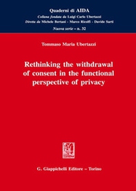 Rethinking the withdrawal of consent in the functional perspective of privacy - Librerie.coop Rethinking the withdrawal of consent in the functional perspective of privacy - Librerie.coop