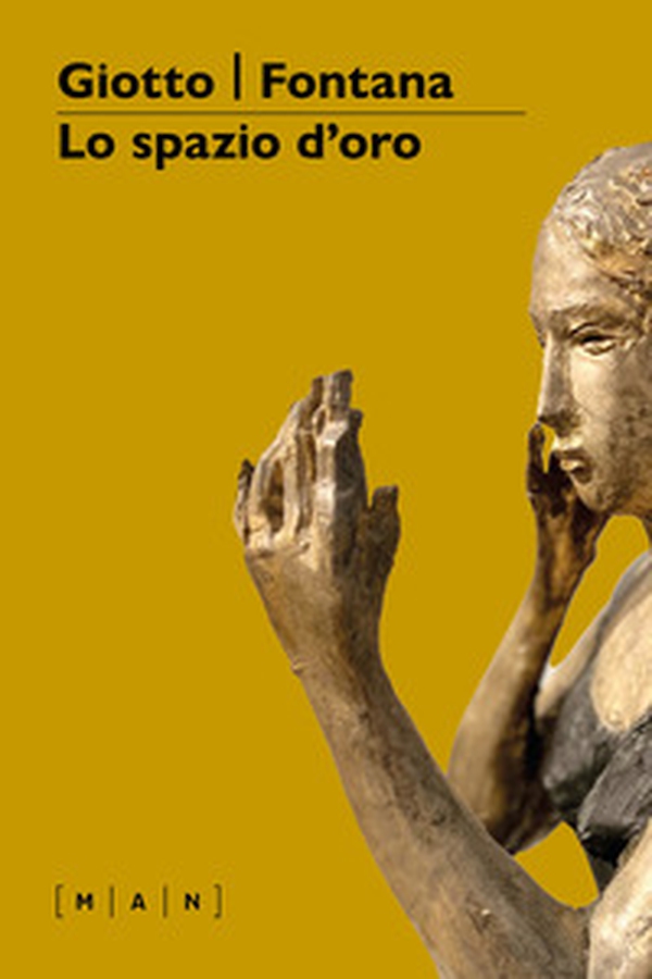 Giotto Fontana. Lo spazio d'oro - Librerie.coop Giotto Fontana. Lo spazio d'oro - Librerie.coop