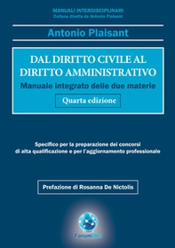 Dal diritto civile al diritto amministrativo. Manuale integrato delle due materie - Librerie.coop