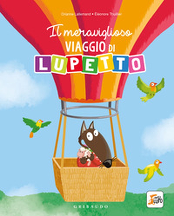 Il meraviglioso viaggio di Lupetto. Amico lupo - Librerie.coop Il meraviglioso viaggio di Lupetto. Amico lupo - Librerie.coop