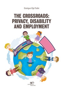 The crossroad: privacy, disability and employment - Librerie.coop