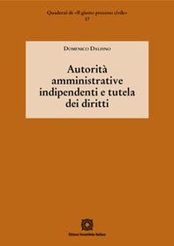 Autorità amministrative indipendenti e tutela dei diritti - Librerie.coop Autorità amministrative indipendenti e tutela dei diritti - Librerie.coop
