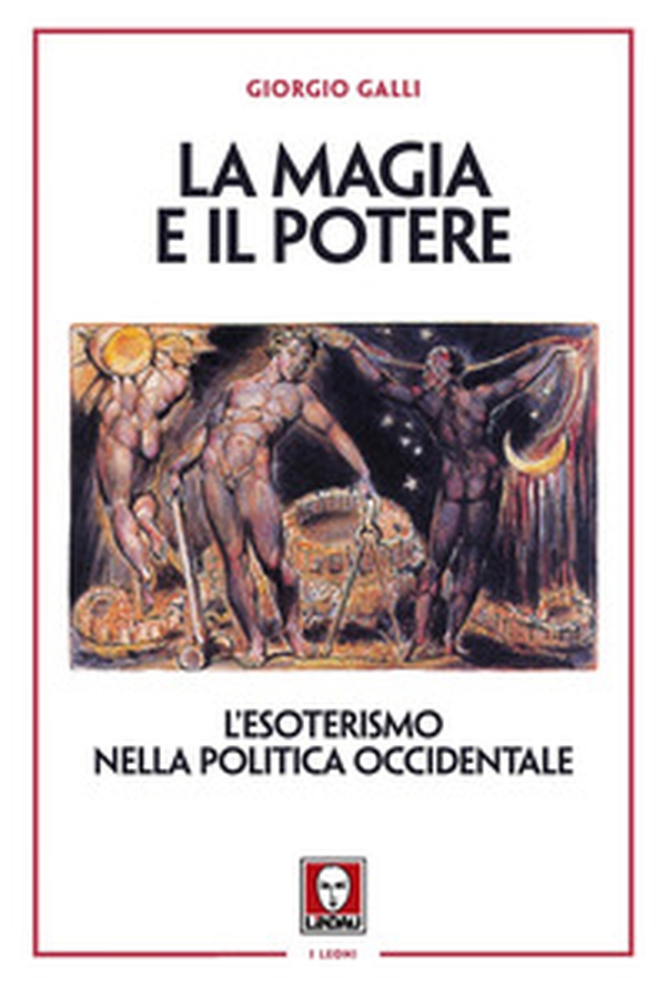 La magia e il potere. L'esoterismo nella politica occidentale - Librerie.coop La magia e il potere. L'esoterismo nella politica occidentale - Librerie.coop