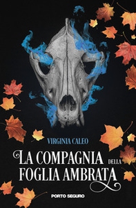 La compagnia della foglia ambrata - Librerie.coop