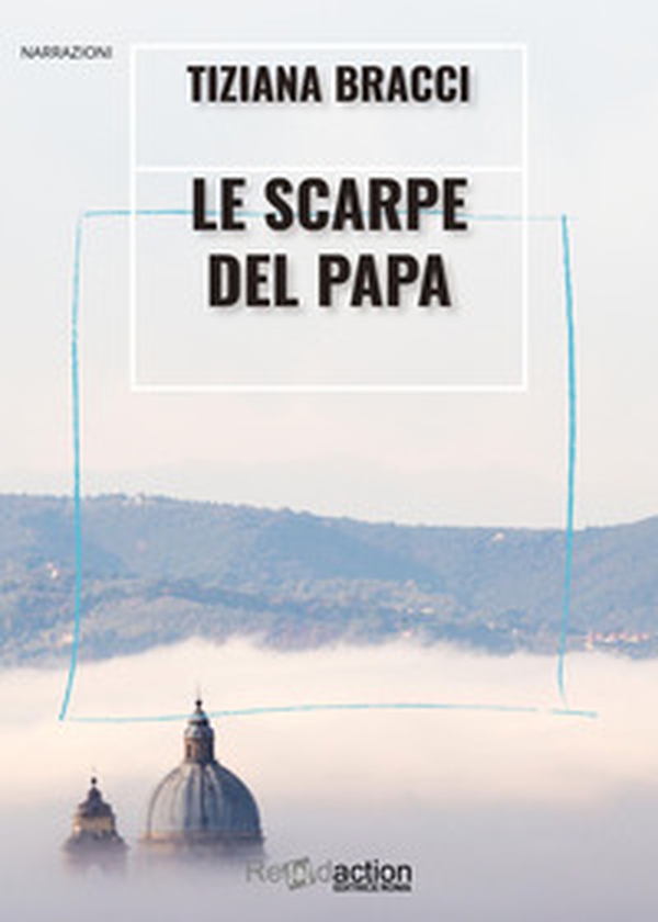 Le scarpe del papa - Librerie.coop Le scarpe del papa - Librerie.coop