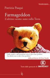 Farmageddon. L'ultimo uomo sano sulla terra - Librerie.coop Farmageddon. L'ultimo uomo sano sulla terra - Librerie.coop