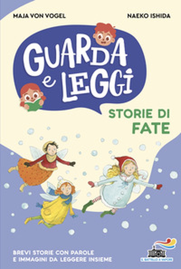 Storie di fate. Guarda e leggi - Librerie.coop