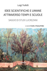 Idee scientifiche e umane attraverso tempi e scuole. Studi lucreziani - Librerie.coop