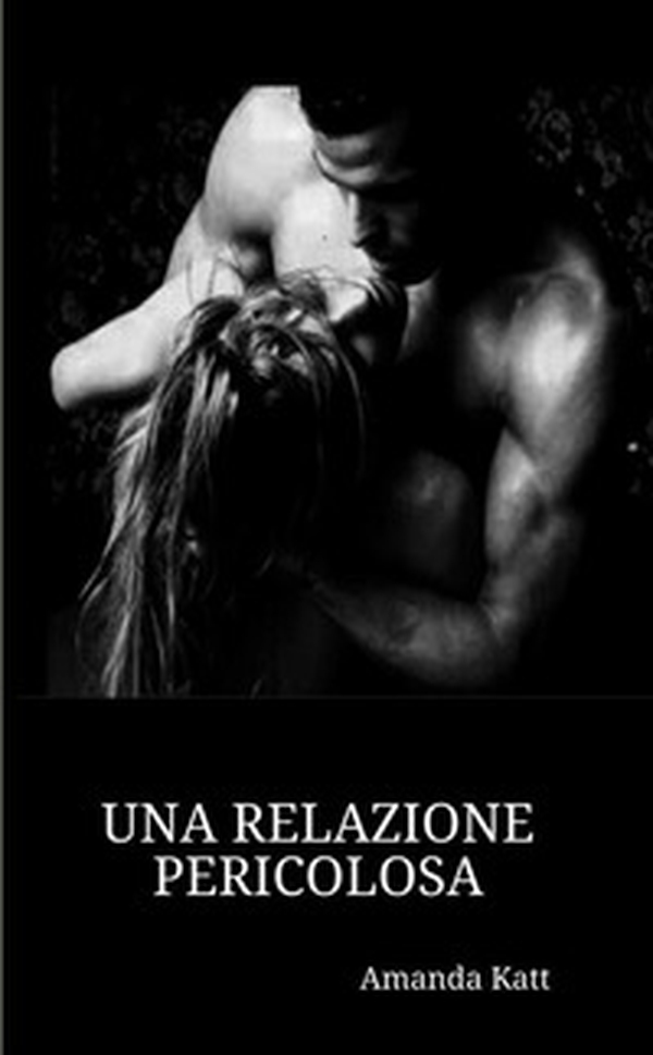 Una relazione pericolosa - Librerie.coop Una relazione pericolosa - Librerie.coop