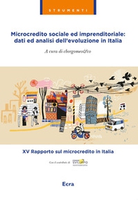 Microcredito sociale ed imprenditoriale: dati analisi dell'evoluzione in Italia - Librerie.coop