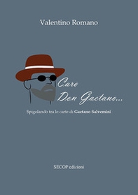 Caro don Gaetano... Spigolando tra le carte di Gaetano Salvemini - Librerie.coop