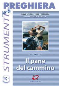 Il pane del cammino. Nove schemi di adorazione su brani del libro dell'Esodo - Librerie.coop