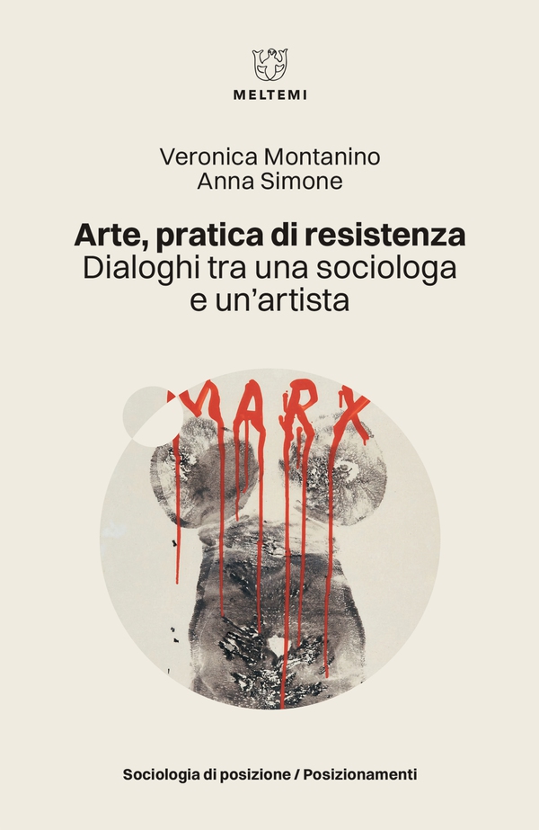 Arte, pratica di resistenza - Librerie.coop Arte, pratica di resistenza - Librerie.coop