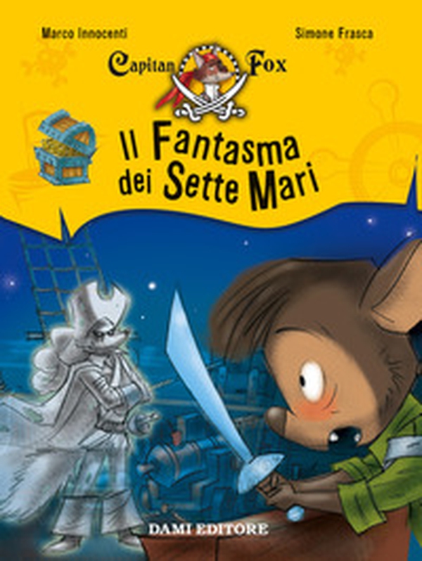 Il fantasma dei sette mari. Capitan Fox - Vol. 2 - Librerie.coop Il fantasma dei sette mari. Capitan Fox - Vol. 2 - Librerie.coop