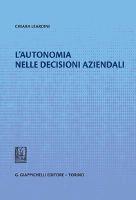 L'autonomia nelle decisioni aziendali - Librerie.coop