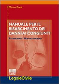 Manuale per il risarcimento dei danni ai congiunti - Librerie.coop