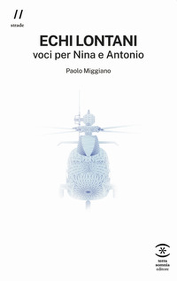 Echi lontani. Voci per Nina e Antonio - Librerie.coop Echi lontani. Voci per Nina e Antonio - Librerie.coop