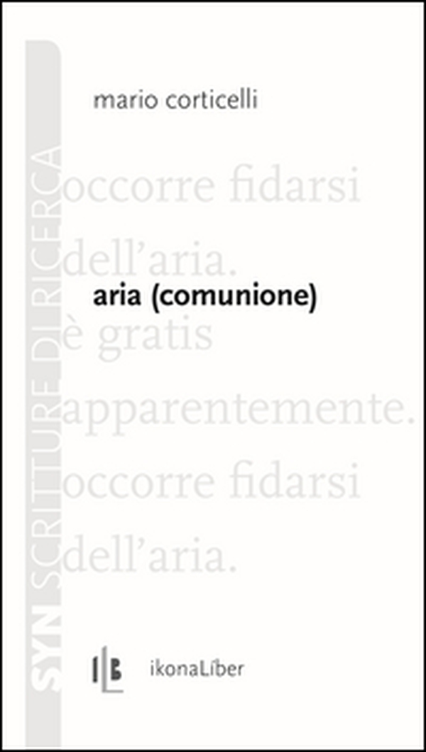 Aria (comunione) - Librerie.coop Aria (comunione) - Librerie.coop