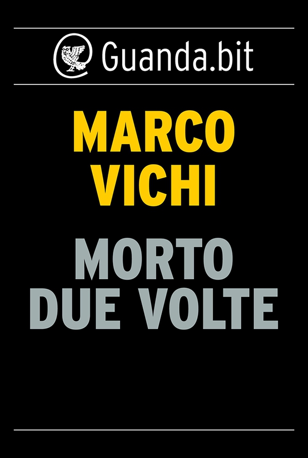 Morto due volte - Librerie.coop Morto due volte - Librerie.coop