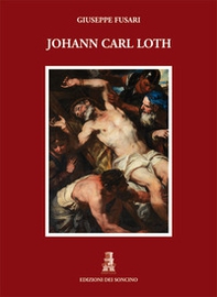 Johann Carl Loth - Librerie.coop