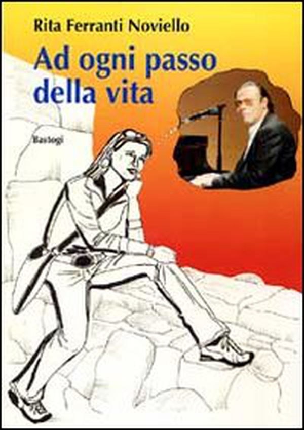 Ad ogni passo della vita - Librerie.coop Ad ogni passo della vita - Librerie.coop