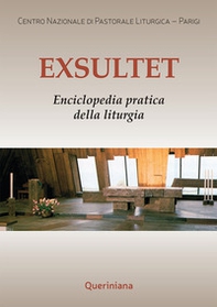 Exsultet. Enciclopedia pratica della liturgia - Librerie.coop Exsultet. Enciclopedia pratica della liturgia - Librerie.coop