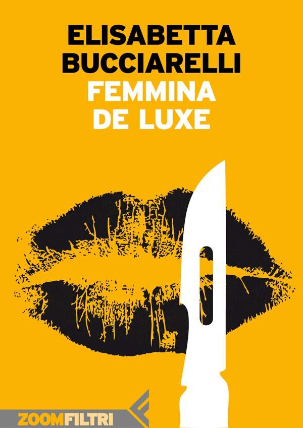 Femmina de Luxe - Librerie.coop Femmina de Luxe - Librerie.coop