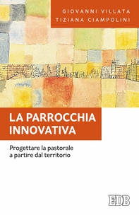 La Parrocchia innovativa - Librerie.coop La Parrocchia innovativa - Librerie.coop
