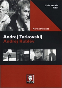 Andrej Tarkovskij. Andrej Rublëv - Librerie.coop