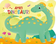 Amici dinosauri - Librerie.coop