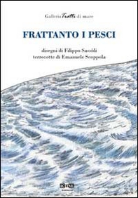 Frattanto i pesci - Librerie.coop