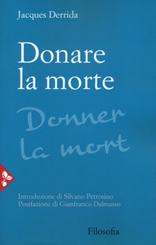 Donare la morte - Librerie.coop Donare la morte - Librerie.coop