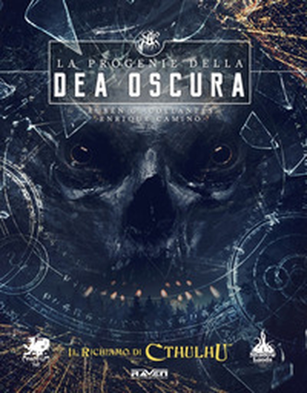 Il richiamo di Cthulhu. La progenie della dea Oscura. Campagna per Il richiamo di Cthulhu 7ª edizione - Librerie.coop