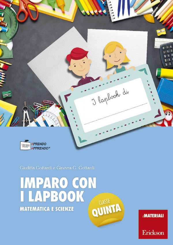 Imparo con i lapbook - Matematica e scienze - Classe quinta - Librerie.coop Imparo con i lapbook - Matematica e scienze - Classe quinta - Librerie.coop