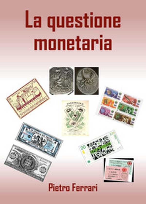 La questione monetaria - Librerie.coop La questione monetaria - Librerie.coop