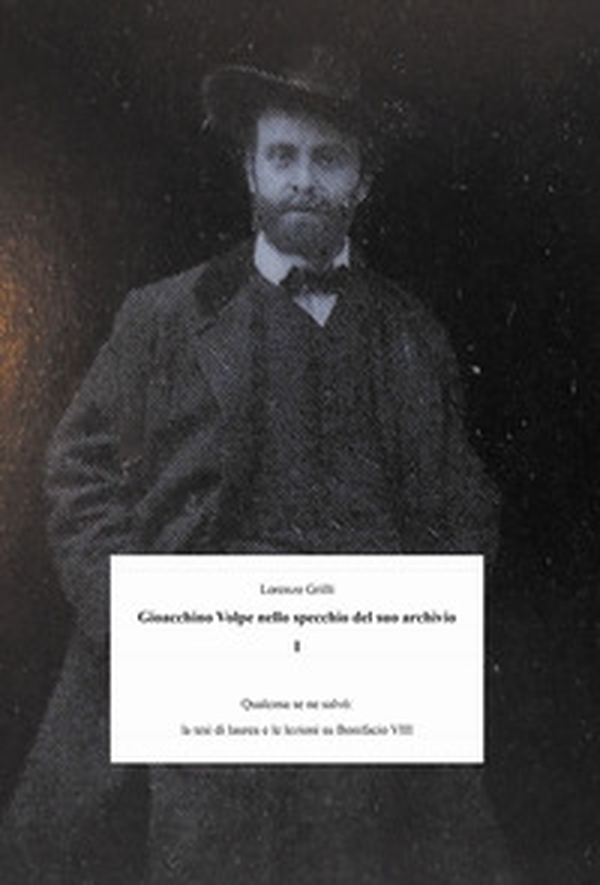 Gioacchino Volpe nello specchio suo archivio - Librerie.coop Gioacchino Volpe nello specchio suo archivio - Librerie.coop