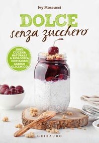 Dolce senza zucchero - Librerie.coop