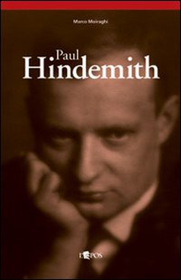 Paul Hindemith. Musica come vita - Librerie.coop Paul Hindemith. Musica come vita - Librerie.coop