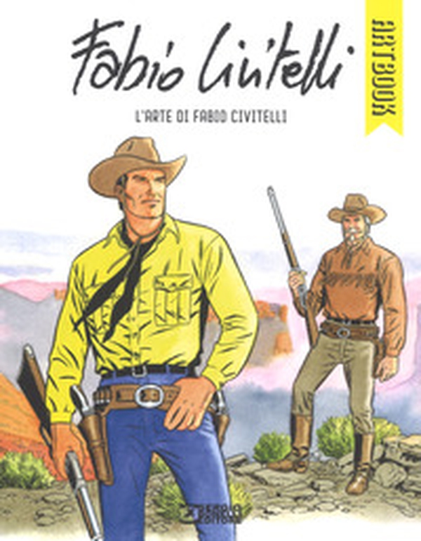 L'arte di Fabio Civitelli - Librerie.coop L'arte di Fabio Civitelli - Librerie.coop