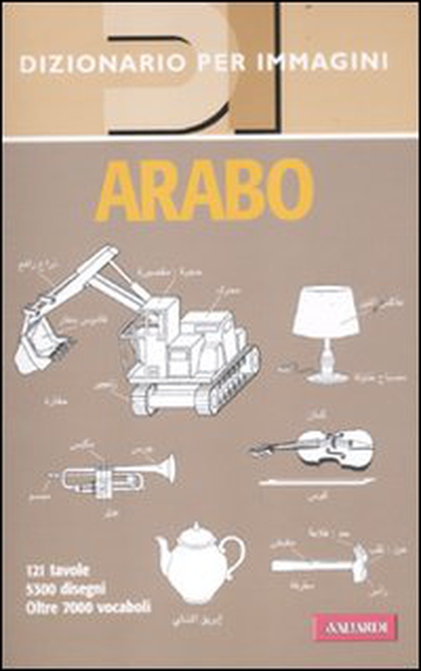 Arabo. Dizionario per immagini - Librerie.coop Arabo. Dizionario per immagini - Librerie.coop