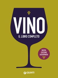 Vino. Il libro completo - Librerie.coop Vino. Il libro completo - Librerie.coop