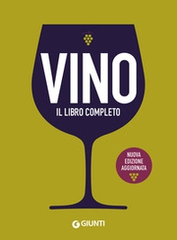 Vino. Il libro completo - Librerie.coop