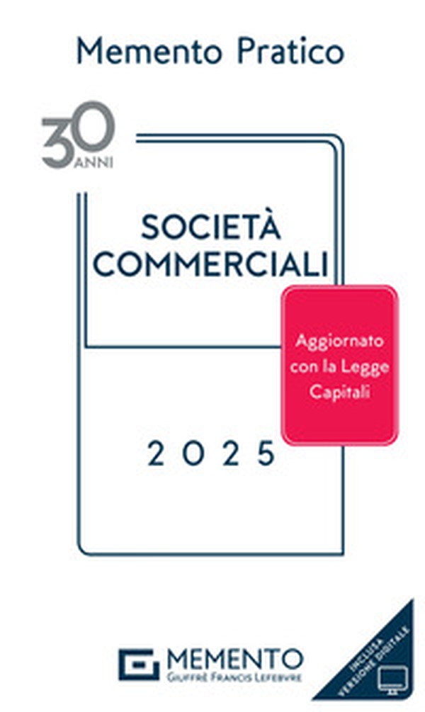 Memento pratico società commerciali 2025 - Librerie.coop Memento pratico società commerciali 2025 - Librerie.coop