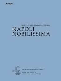 Napoli Nobilissima. Rivista di arti, filologia e storia. Settima serie - Vol. 9 - Librerie.coop