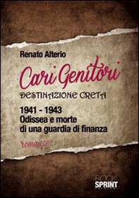 Cari genitori. Destinazione Creta 1941-1943 - Librerie.coop